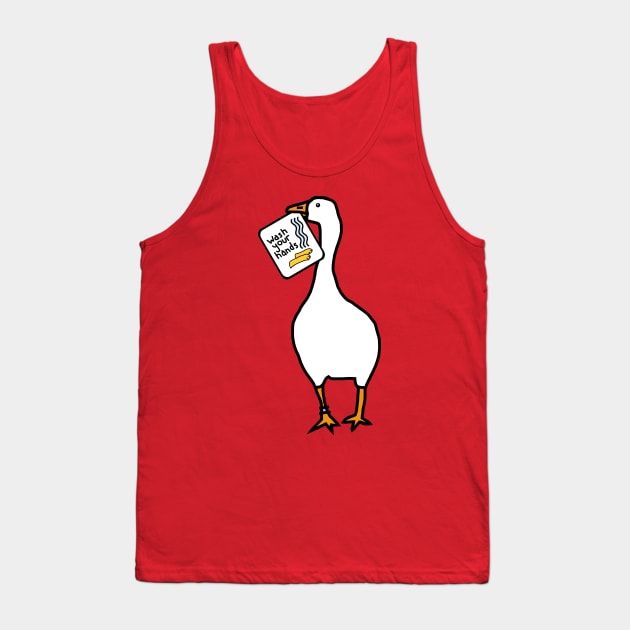 Funny Goose Says Wash Your Hands Tank Top by ellenhenryart